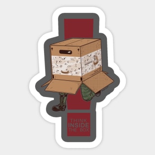 Think INSIDE the box. Sticker